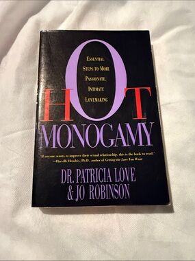 Hot Monogamy by Dr. Patricia Love & Jo Robinson -